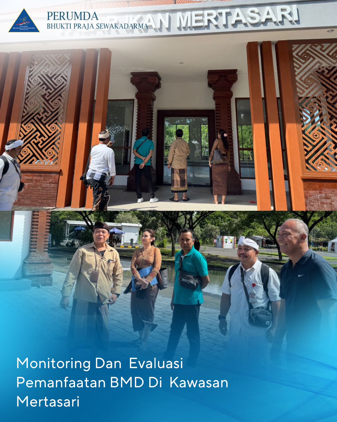 Monitoring Dan  Evaluasi Pemanfaatan BMD Di  Kawasan Mertasari